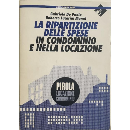 I criteri di ripartizione delle spese nel condominio e nella locazione