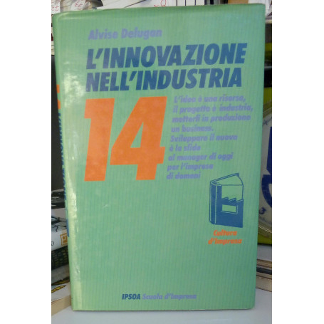 L'innovazione nell'industria.