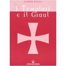 I Templari e il Graal