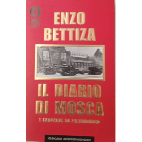 Il diario di Mosca e cronache da Pietroburgo.