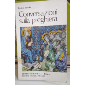 Conversazioni sulla preghiera.Librisaggi Conversazioni sulla preghiera.Librisaggi