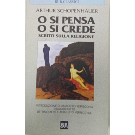 O si pensa o si crede. Scritti sulla religione