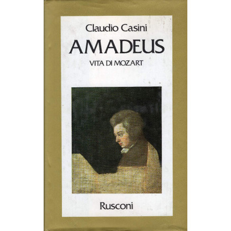 Amadeus. Vita di Mozart