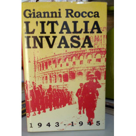 L'Italia invasa 1943-1945.