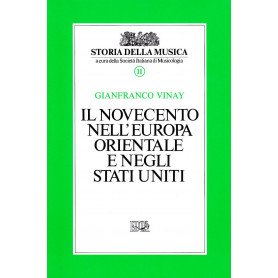 Il Novecento nell'Europa orientale e negli Stati Uniti (Vol. 11)