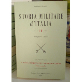 Storia Militare d'Italia. vol. 11 tomo II.