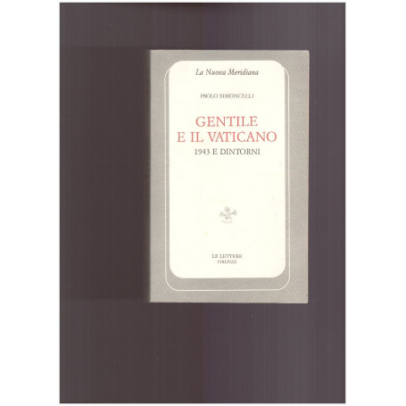Gentile e il Vaticano 1943 e Dintorni
