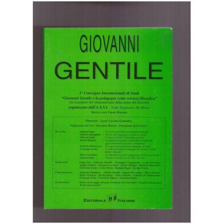 I° Convegno Internazionale di Studi "Giovanni Gentile e la pedagogia come scienza filosofica"