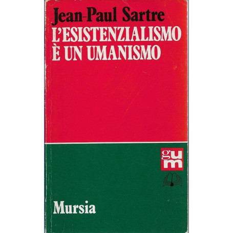 L'esistenzialismo è un umanismo