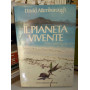 Il pianeta vivente. Un ritratto della terra.
