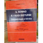 Il sonno e i suoi disturbi. Fisiopatologia e Clinica. Estratto da: Progressi Clinici: Medicina Vol. 6 - n.4 - 1992.