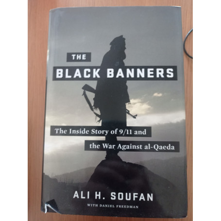 The Black Banners: The Inside Story of 9/11 and the War Against Al-Qaeda