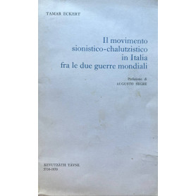 Il movimento sionistico-chalutzistico in Italia fra le due guerre mondiali