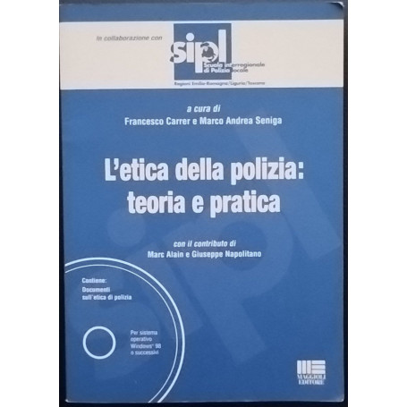 L'etica della polizia: teoria e pratica