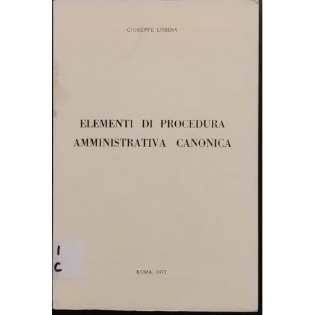 Elementi di procedura amministrativa canonica