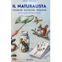 Il naturalista. Esploratore\raccoglitore\preparatore