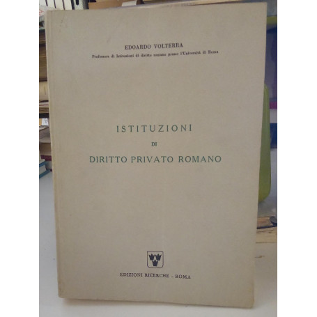 Istituzioni di Diritto Privato Romano.