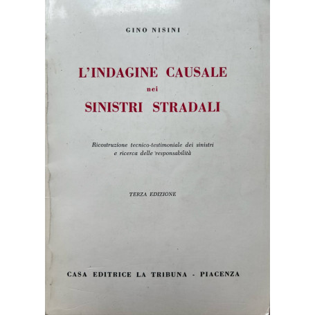 L'indagine causale nei sinistri stradali
