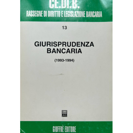 Giurisprudenza bancaria (1993-1994)