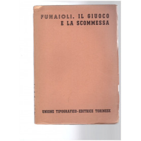 Il giuoco e la scommessa Volume nono Tomo Secondo fasc. 1°