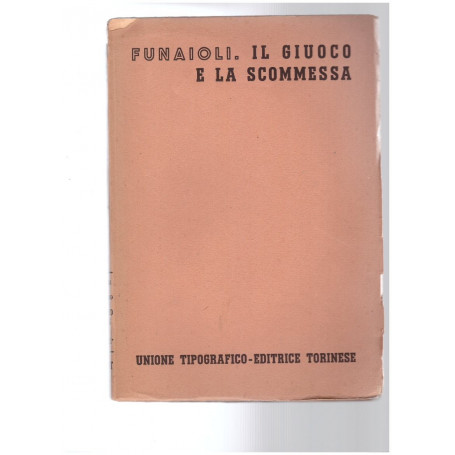 Il giuoco e la scommessa Volume nono Tomo Secondo fasc. 1°