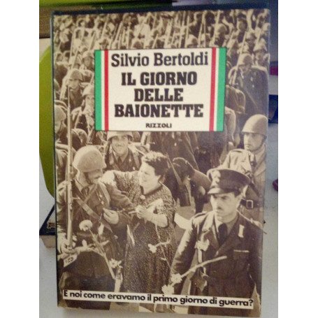 Il giorno delle baionette.