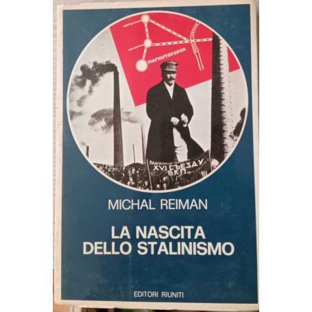 La nascita dello stalinismo.