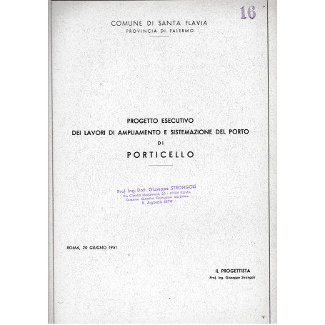 Progetto esecutivo dei lavori di ampliamento e sistemazione del Porto di Ponticello