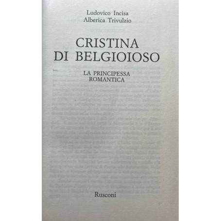 Cristina di Belgioioso. La principessa romantica