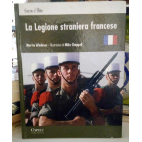 Forze d'Elite - La Legione straniera francese.