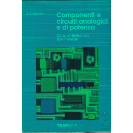 Componenti e circuiti analogici e di potenza