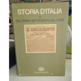 Storia d'Italia Vol 3°. Dal primo settecento all'unità.