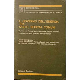 Il governo dell'energia tra Stato Regioni Comuni.