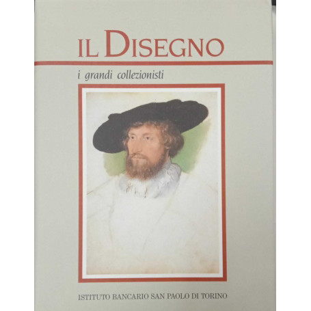 Il disegno i grandi collezionisti