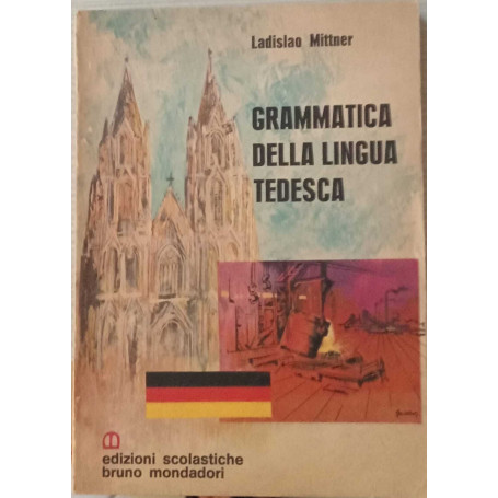 Grammatica della lingua tedesca.