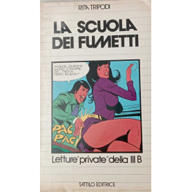 La scuola dei fumetti. Letture «private» della III B.