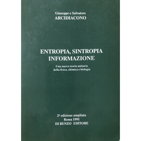 Entropia sintropia informazione.