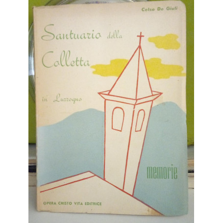 Santuario della Colletta in Luzzogno. Memorie.