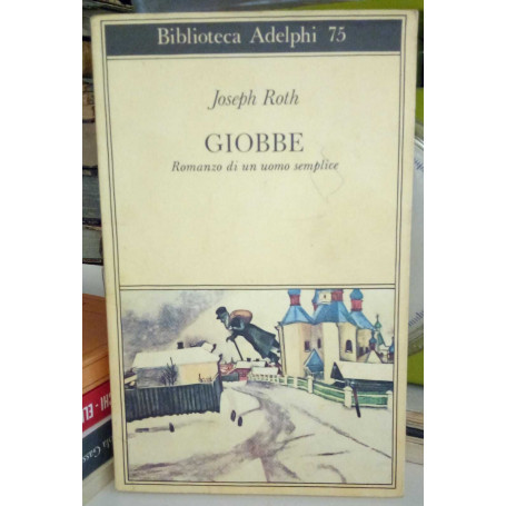 Giobbe. Romanzo di un uomo semplice.