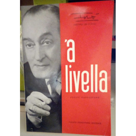 ‘a livella. Poesie napoletane.