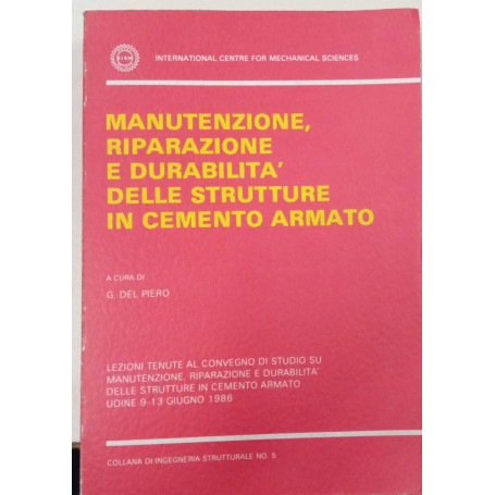 Manutenzione riparazione e durabilità delle strutture in cemento armato