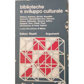 Biblioteche e sviluppo culturale.Librisaggi