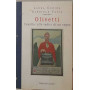 Olivetti. Camillo: alle radici di un sogno.