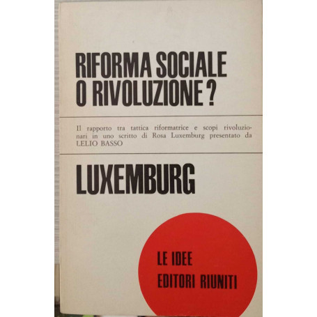 Riforma sociale o rivoluzione?