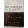 Matematica per l'economia e l'azienda.