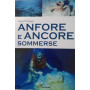 Anfore e ancore sommerse.