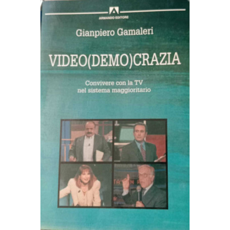 Video (demo)crazia. Convivere con la Tv nel sistema maggioritario.