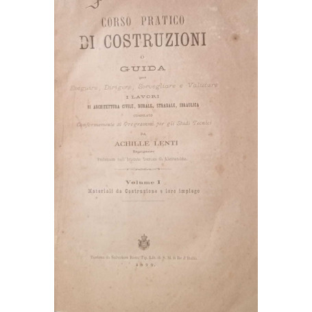 Corso pratico di costruzioni. Volume I.