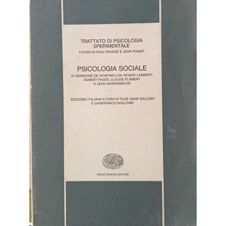 Trattato di psicologia sperimentale - 9 Psicologia sociale.