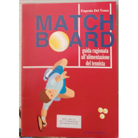 Match Board. Guida ragionata all'alimentazione del tennista.